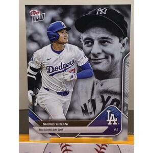 Shohei Ohtani 2025 Topps Now Lou Gehrig Day #LGD-SO Los Angeles Dodgers